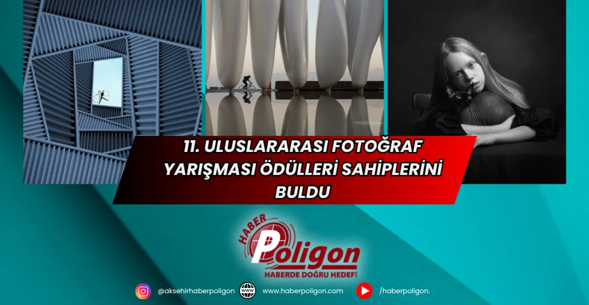 11. Uluslararası Fotoğraf Yarışması Ödülleri Sahiplerini Buldu