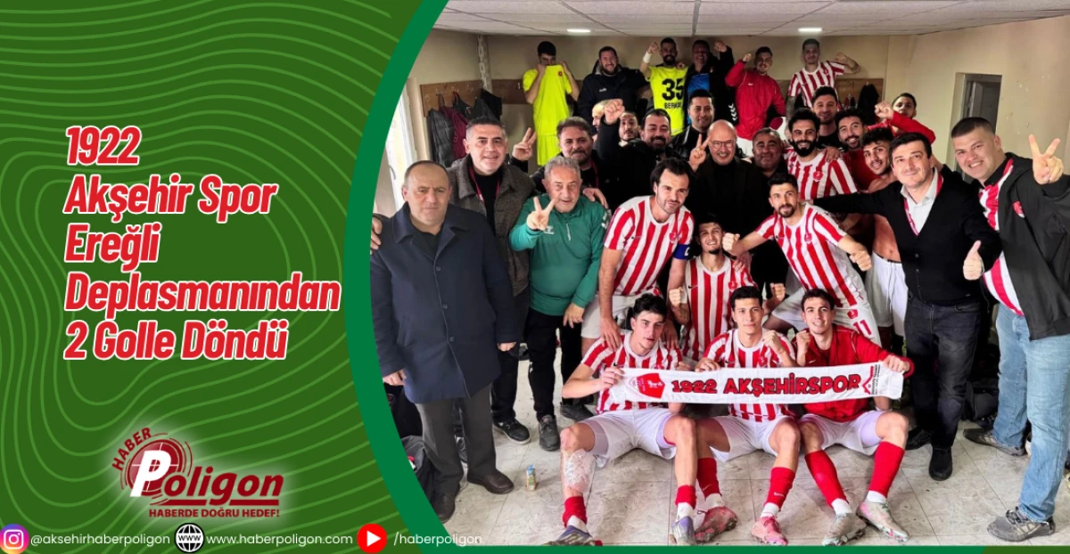 1922 Akşehir Spor Ereğli Deplasmanından  2 Golle D&ouml;nd&uuml;