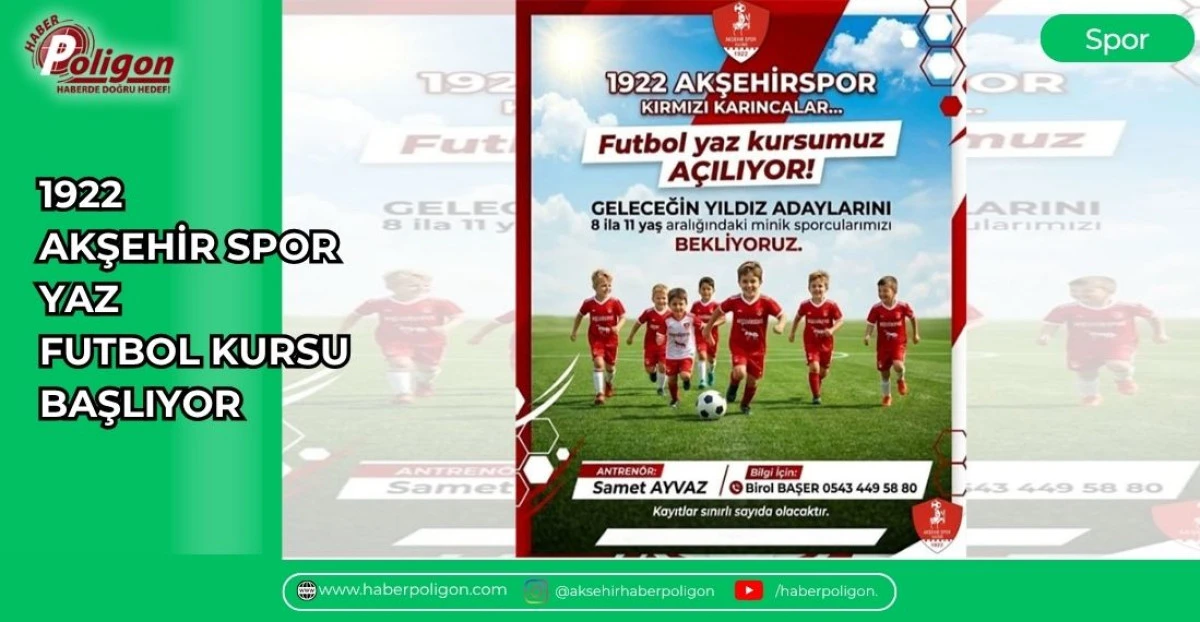 1922 AKŞEHİR SPOR YAZ FUTBOL KURSU BAŞLIYOR