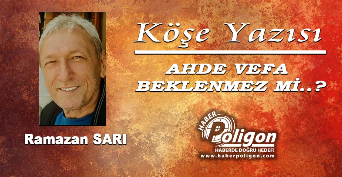 AHDE VEFA BEKLENMEZ Mİ..?
