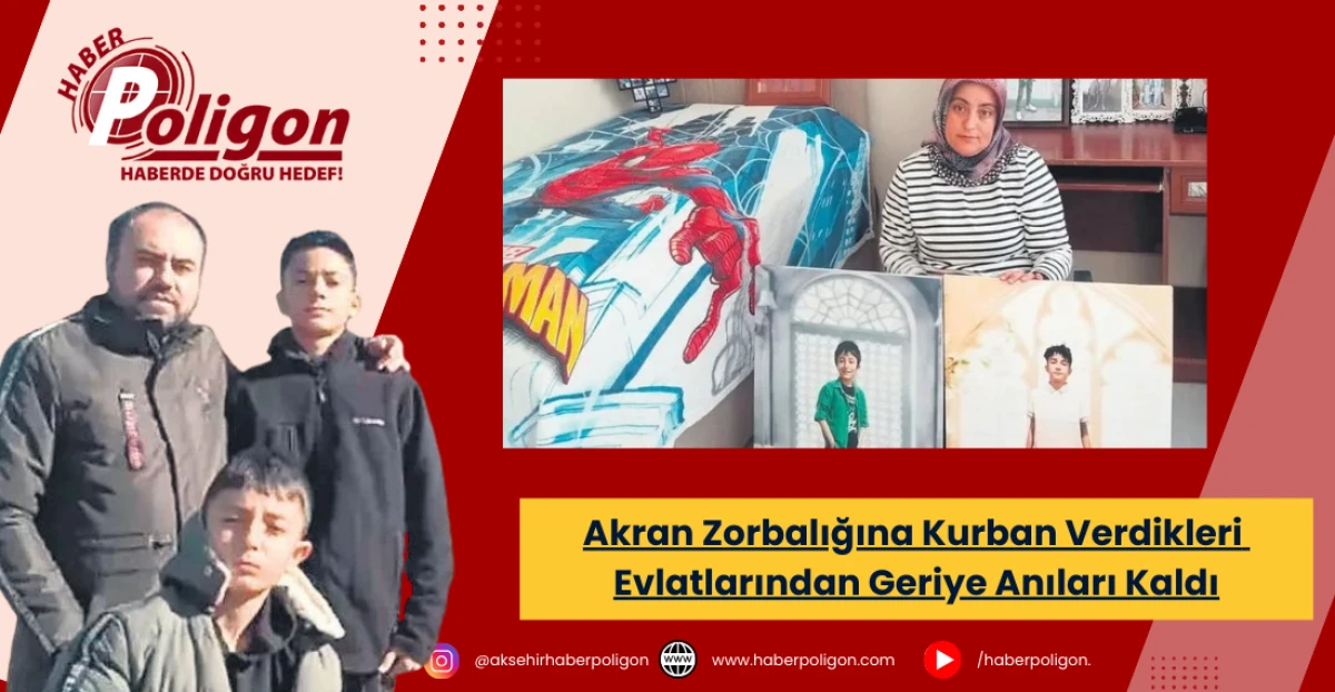 Akran Zorbalığına Kurban Verdikleri Evlatlarından Geriye Anıları Kaldı
