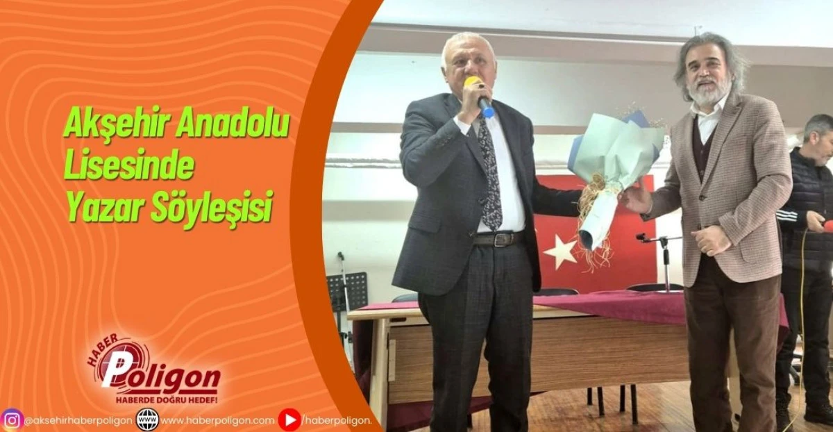 Akşehir Anadolu Lisesinde Yazar S&ouml;yleşisi