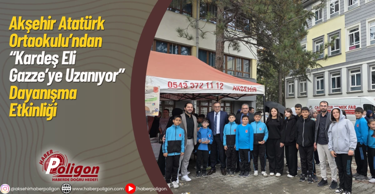 Akşehir Atatürk Ortaokulu’ndan “Kardeş Eli Gazze’ye Uzanıyor” Dayanışma Etkinliği