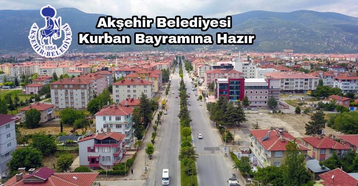Akşehir Belediyesi Kurban Bayramına Hazır