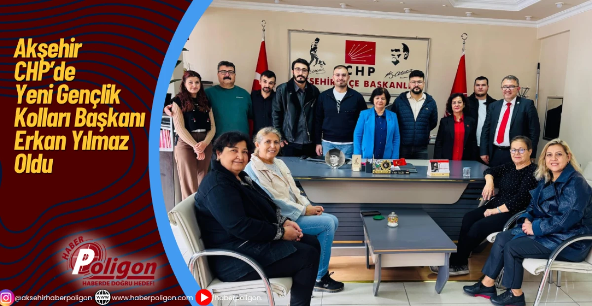 Akşehir CHP’de Yeni Gençlik Kolları Başkanı Erkan Yılmaz Oldu