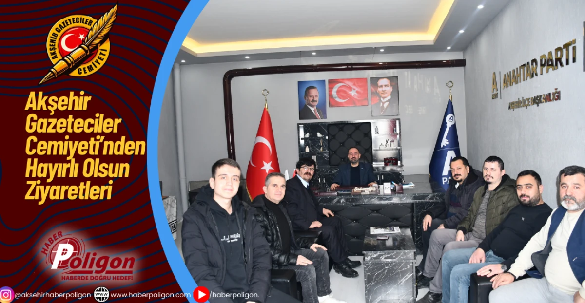 Akşehir Gazeteciler Cemiyeti&rsquo;nden Hayırlı Olsun Ziyaretleri