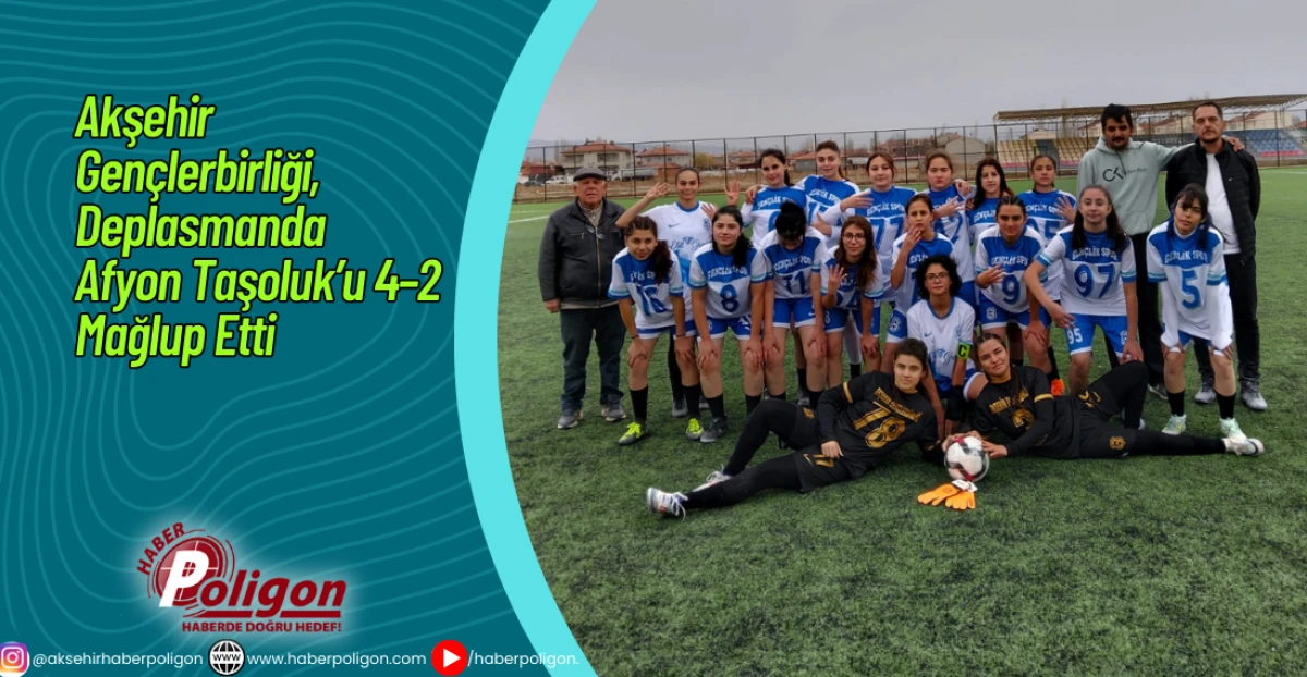 Akşehir Gençlerbirliği, Deplasmanda Afyon Taşoluk’u 4–2 Mağlup Etti