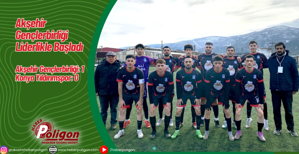 Akşehir Gen&ccedil;lerbirliği Liderlikle Başladı