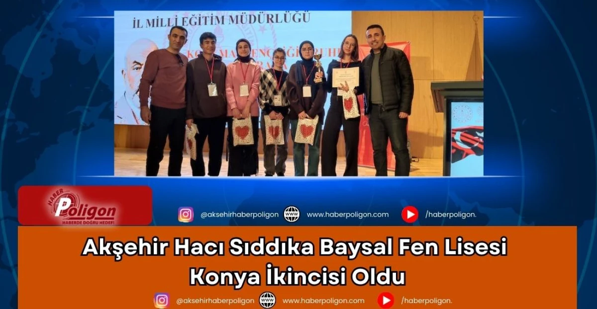 Akşehir Hacı Sıddıka Baysal Fen Lisesi Konya İkincisi Oldu