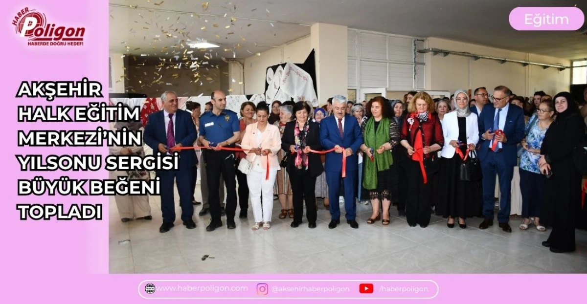 AKŞEHİR HALK EĞİTİM MERKEZİ&rsquo;NİN YILSONU SERGİSİ B&Uuml;Y&Uuml;K BEĞENİ TOPLADI
