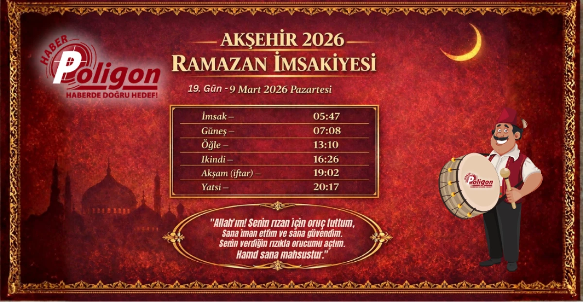 Akşehir İ&ccedil;in 9 Mart 2026 Pazartesi İmsakiyesi...