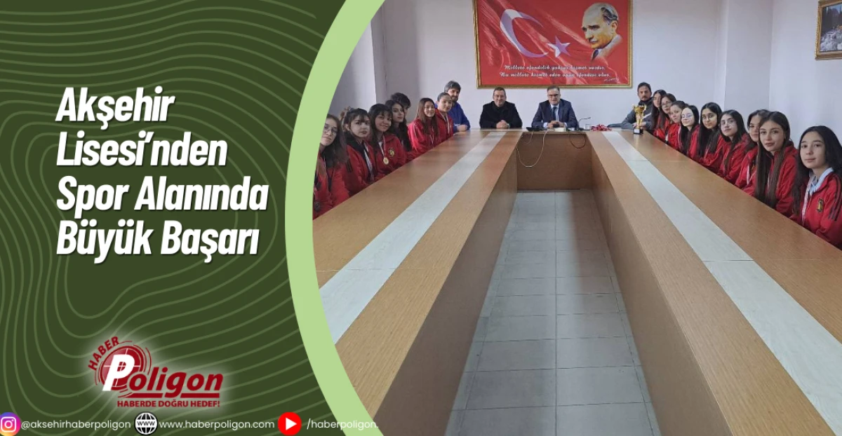 Akşehir Lisesi&rsquo;nden Spor Alanında B&uuml;y&uuml;k Başarı