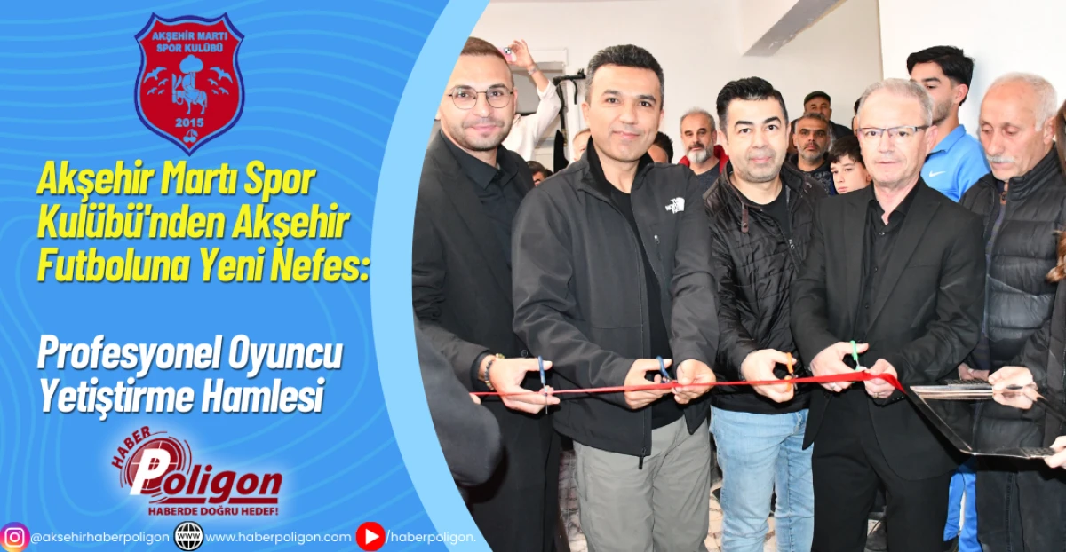 Akşehir Martı Spor Kulübü'nden Akşehir Futboluna Yeni Nefes: Profesyonel Oyuncu Yetiştirme Hamlesi