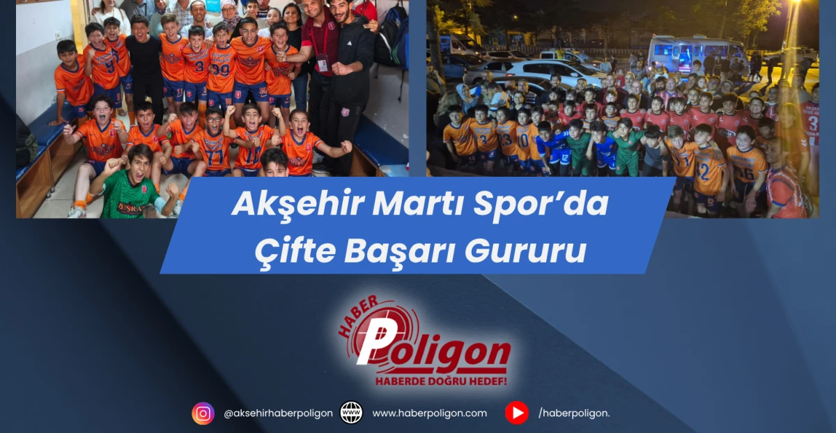 Akşehir Martı Spor’da Çifte Başarı Gururu