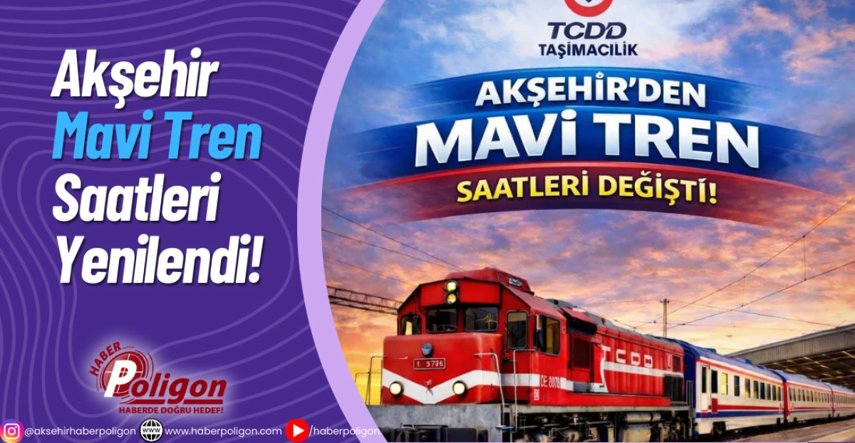 Akşehir Mavi Tren Saatleri Yenilendi!