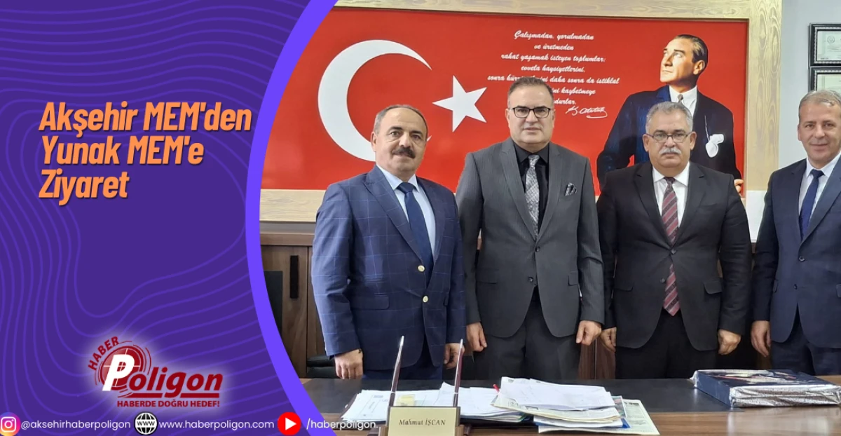 Akşehir MEM'den Yunak MEM'e Ziyaret
