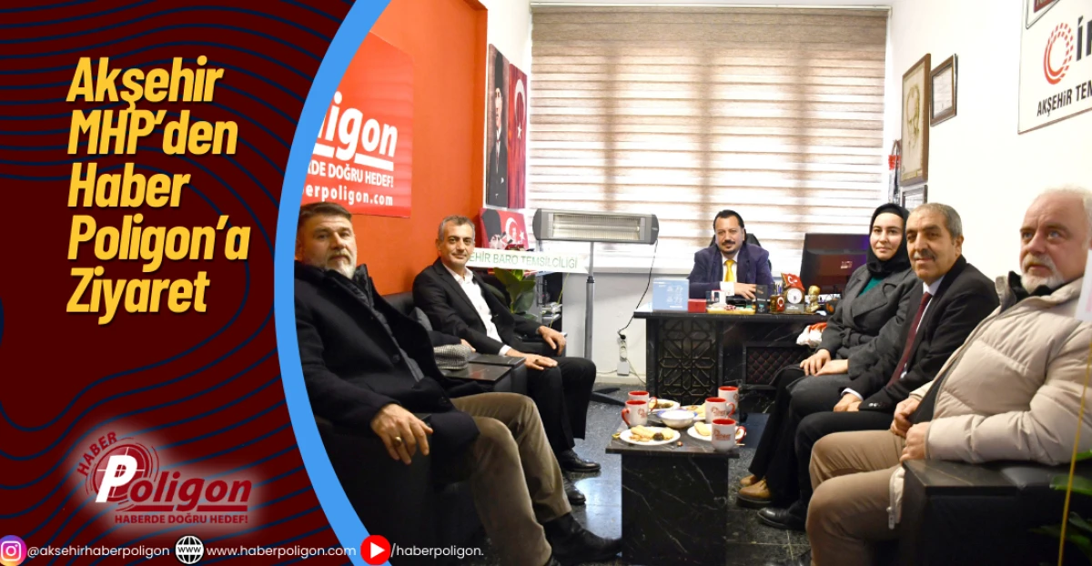 Akşehir MHP&rsquo;den Haber Poligon&rsquo;a Ziyaret