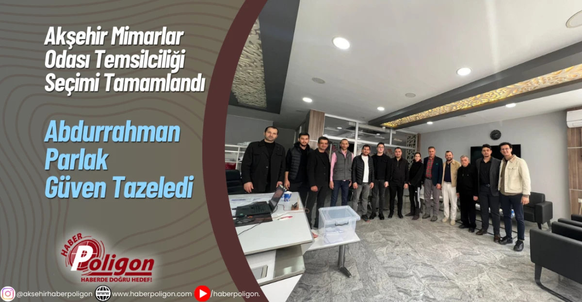 Akşehir Mimarlar Odası Temsilciliği Seçimi Tamamlandı Abdurrahman Parlak Güven Tazeledi