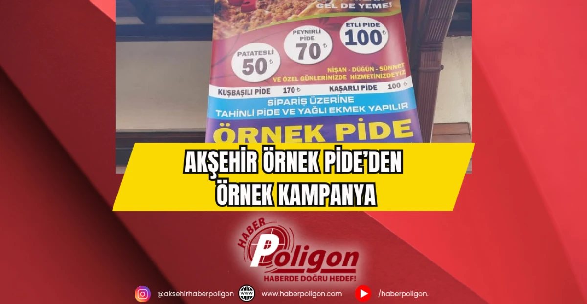 Akşehir Örnek Pide’den Örnek Kampanya