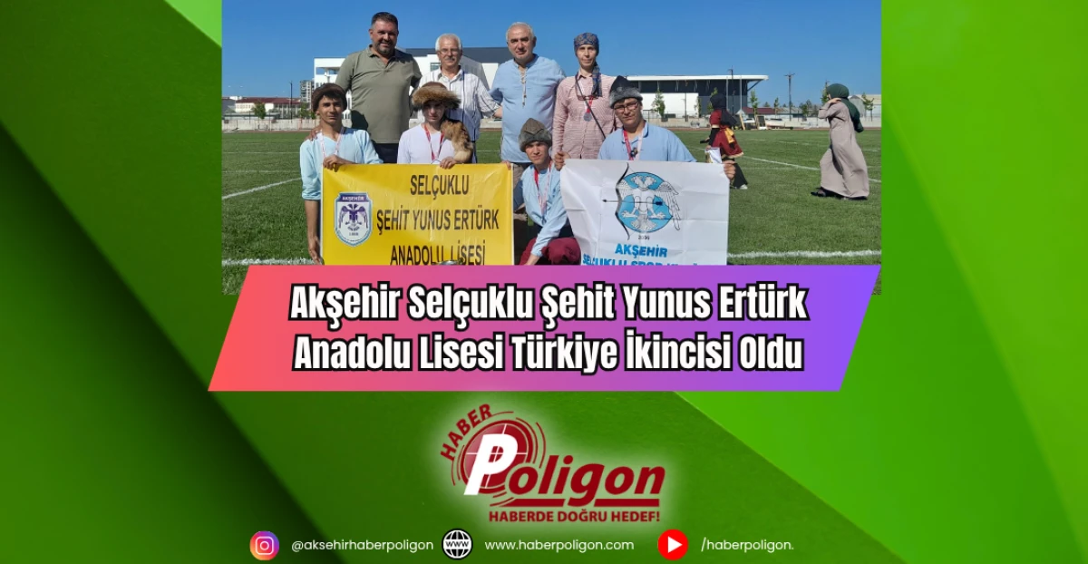 Akşehir Selçuklu Şehit Yunus Ertürk Anadolu Lisesi Türkiye İkincisi Oldu