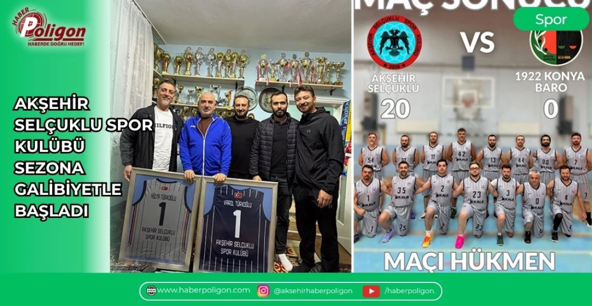 AKŞEHİR SEL&Ccedil;UKLU SPOR KUL&Uuml;B&Uuml; SEZONA GALİBİYETLE BAŞLADI