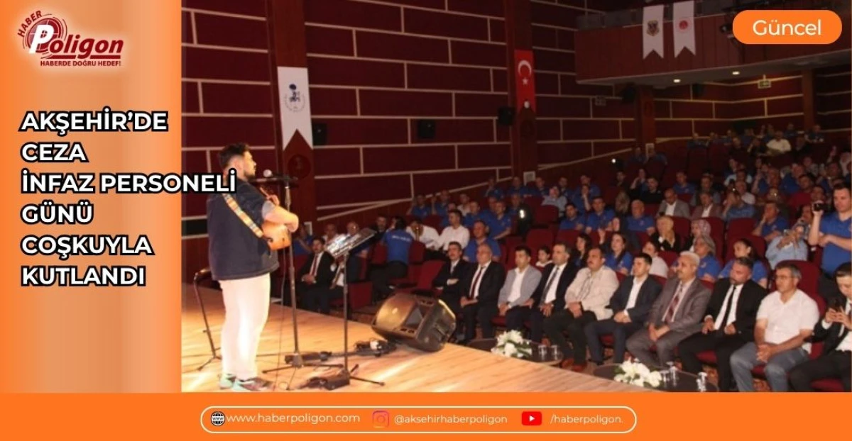 AKŞEHİR&rsquo;DE CEZA İNFAZ PERSONELİ G&Uuml;N&Uuml; COŞKUYLA KUTLANDI