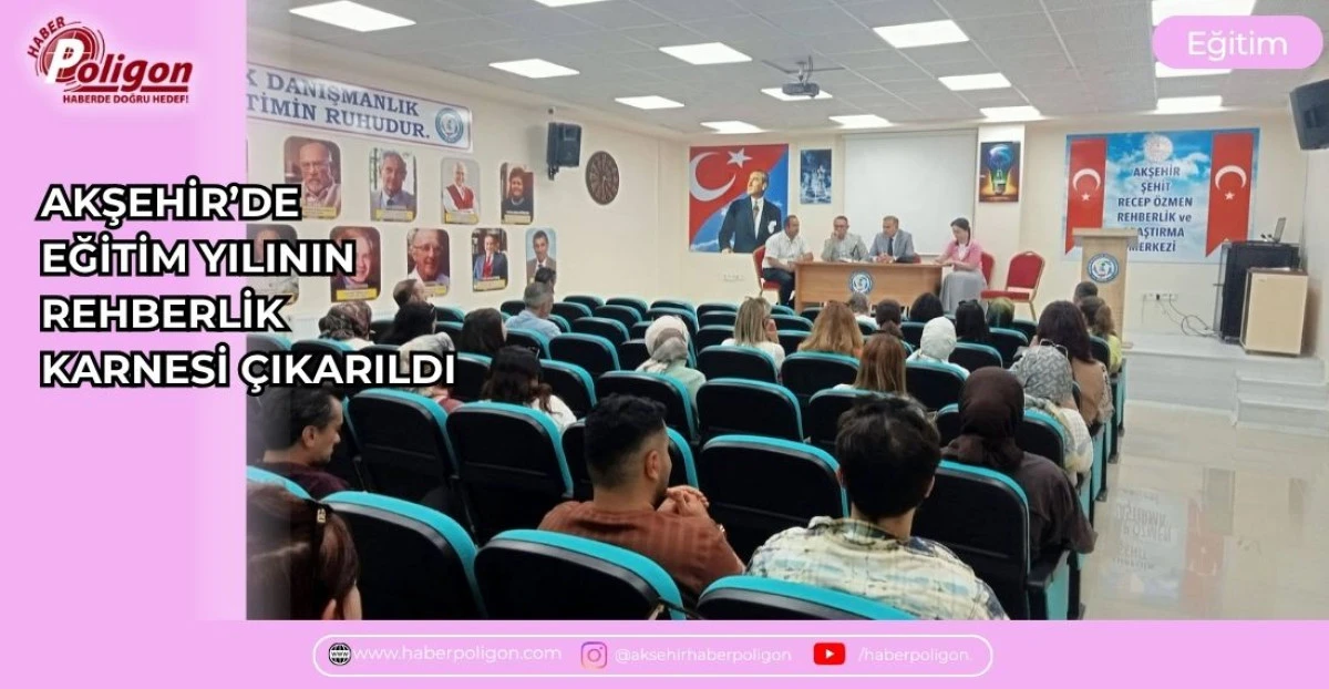 AKŞEHİR&rsquo;DE EĞİTİM YILININ REHBERLİK KARNESİ &Ccedil;IKARILDI