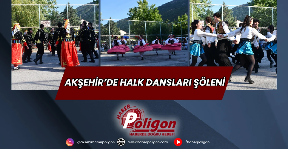 Akşehir’de Halk Dansları Şöleni 
