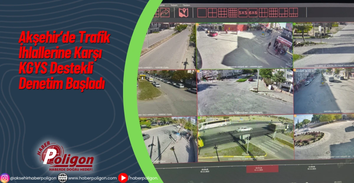 Akşehir’de Trafik İhlallerine Karşı KGYS Destekli Denetim Başladı