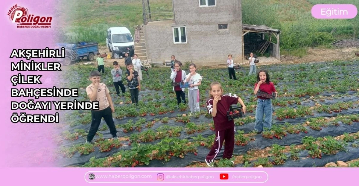 AKŞEHİRLİ MİNİKLER &Ccedil;İLEK BAH&Ccedil;ESİNDE DOĞAYI YERİNDE &Ouml;ĞRENDİ