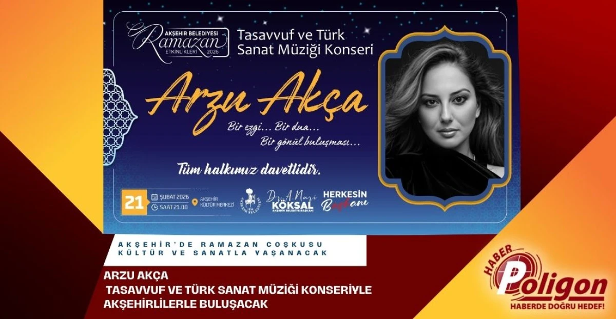 Arzu Ak&ccedil;a Tasavvuf ve T&uuml;rk Sanat M&uuml;ziği Konseriyle Akşehirlilerle Buluşacak
