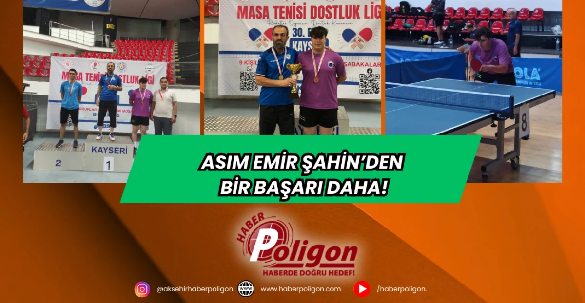 Asım Emir Şahin’den Bir Başarı Daha!