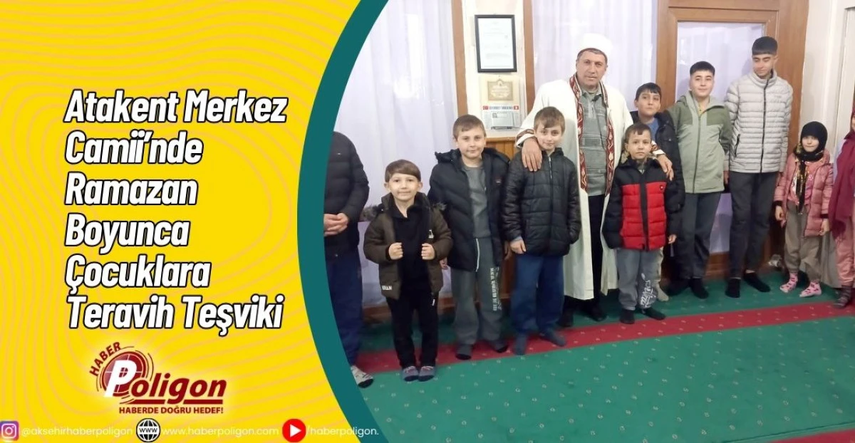 Atakent Merkez Camii&rsquo;nde Ramazan Boyunca &Ccedil;ocuklara Teravih Teşviki