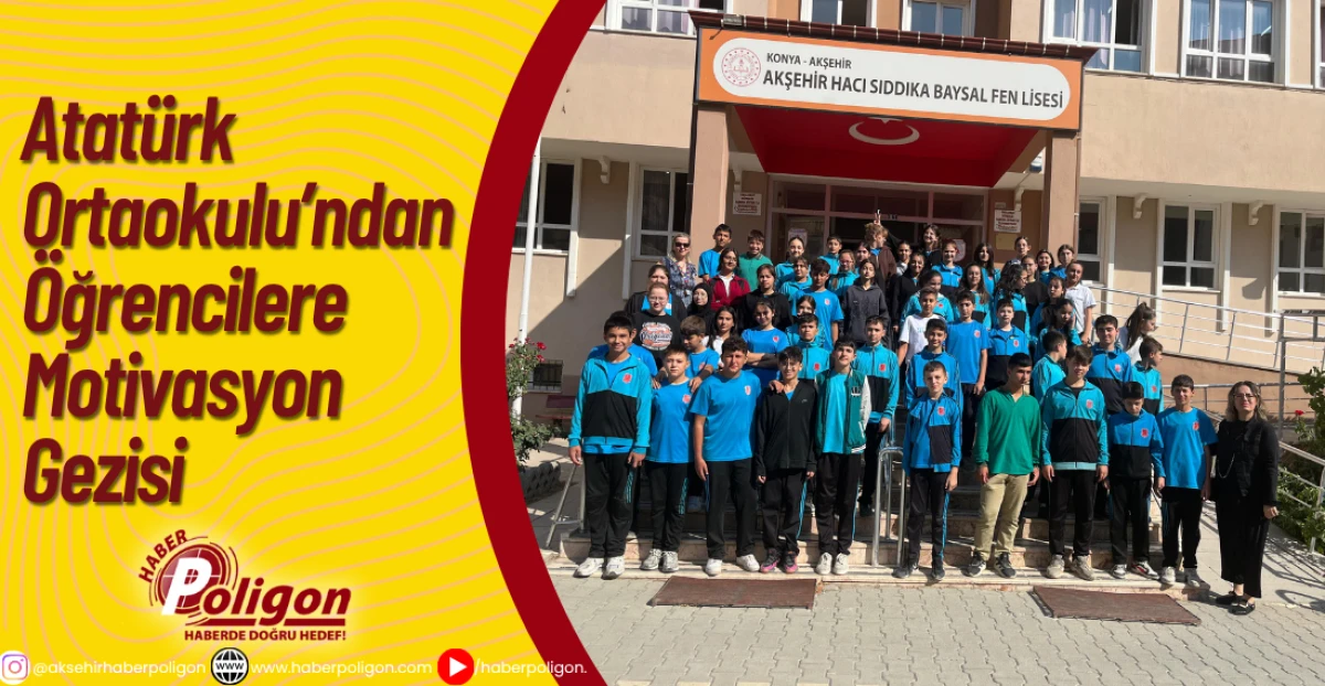 Atatürk Ortaokulu’ndan Öğrencilere Motivasyon Gezisi