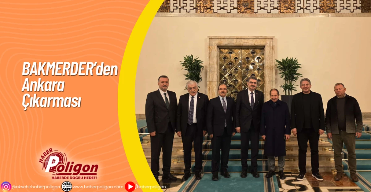 BAKMERDER&rsquo;den Ankara &Ccedil;ıkarması