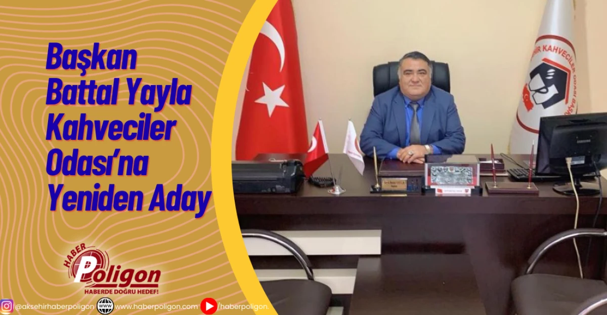 Başkan Battal Yayla, Kahveciler Odası’na Yeniden Aday