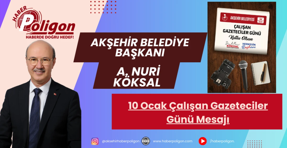 Başkan K&ouml;ksal&rsquo;dan 10 Ocak &Ccedil;alışan Gazeteciler G&uuml;n&uuml; Mesajı