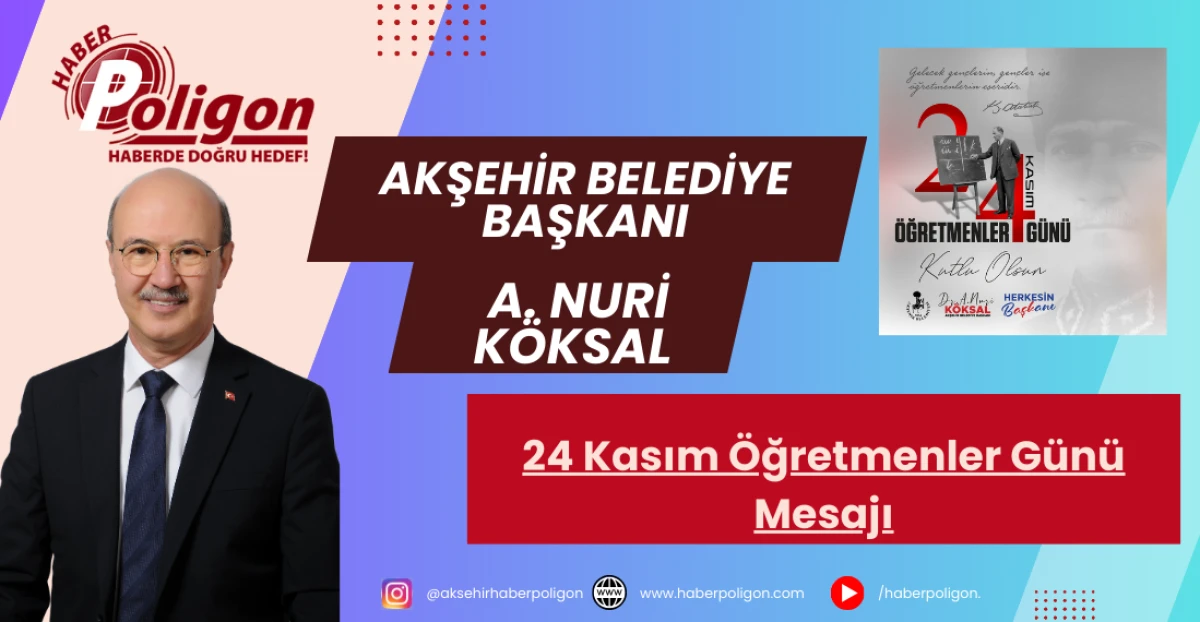 Başkan Köksal’dan 24 Kasım Öğretmenler Günü Mesajı