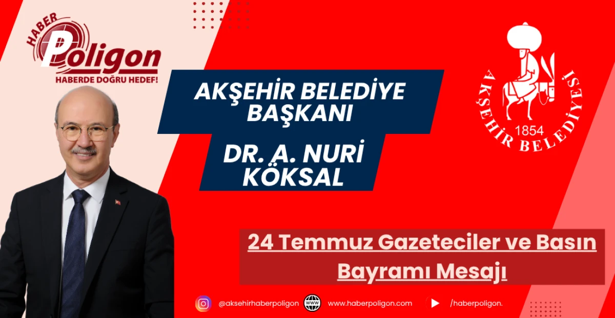 Başkan Köksal’dan 24 Temmuz Gazeteciler ve Basın Bayramı Mesajı