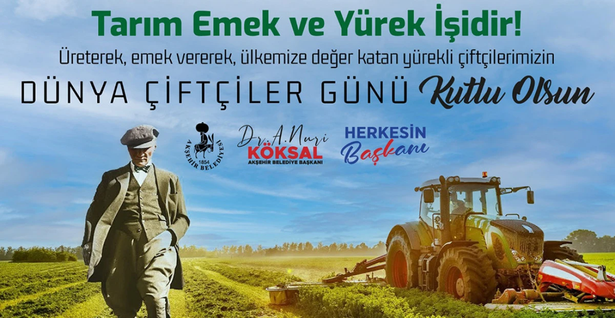 Başkan Köksal’dan Dünya Çiftçiler Günü Kutlaması