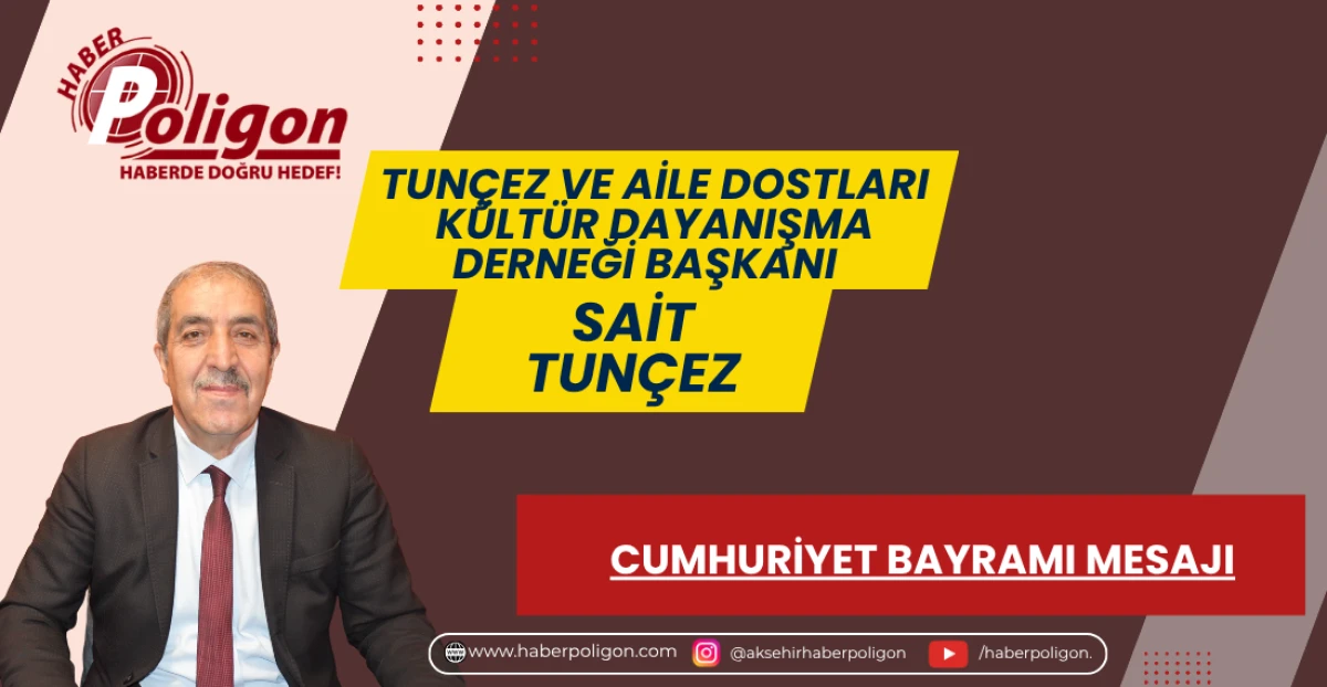 BAŞKAN TUN&Ccedil;EZ'DEN 29 EKİM CUMHURİYET BAYRAMI MESAJI