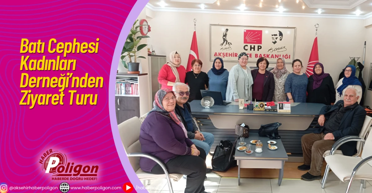 Batı Cephesi Kadınları Derneği’nden Ziyaret Turu