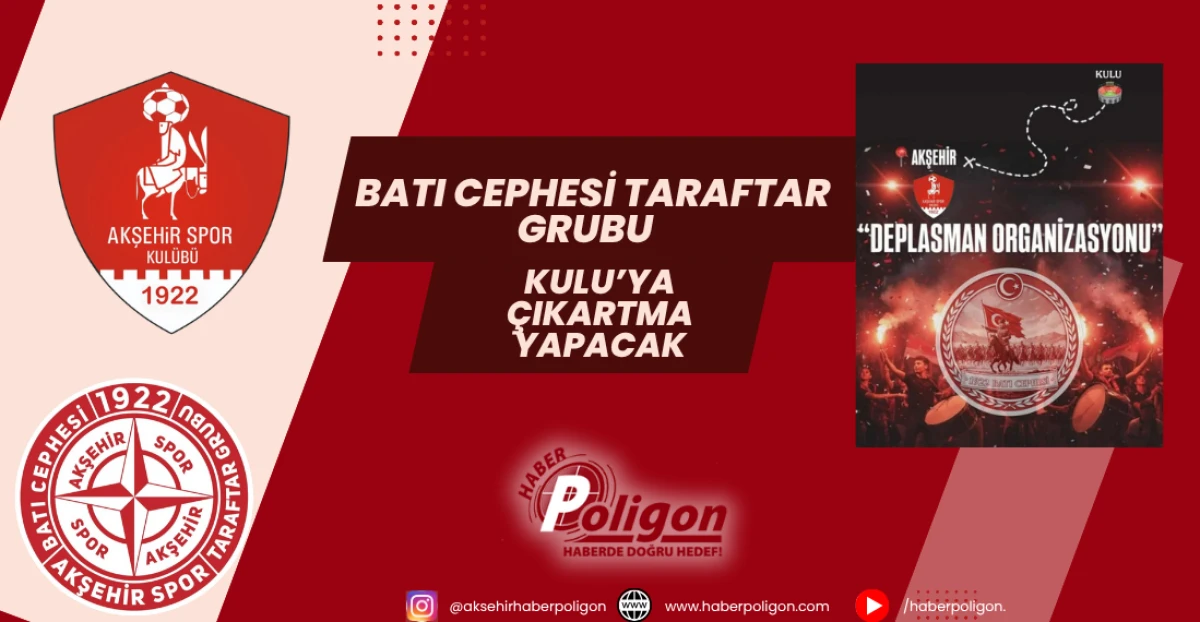Batı Cephesi Taraftar Grubu Kulu’ya Çıkartma Yapacak 