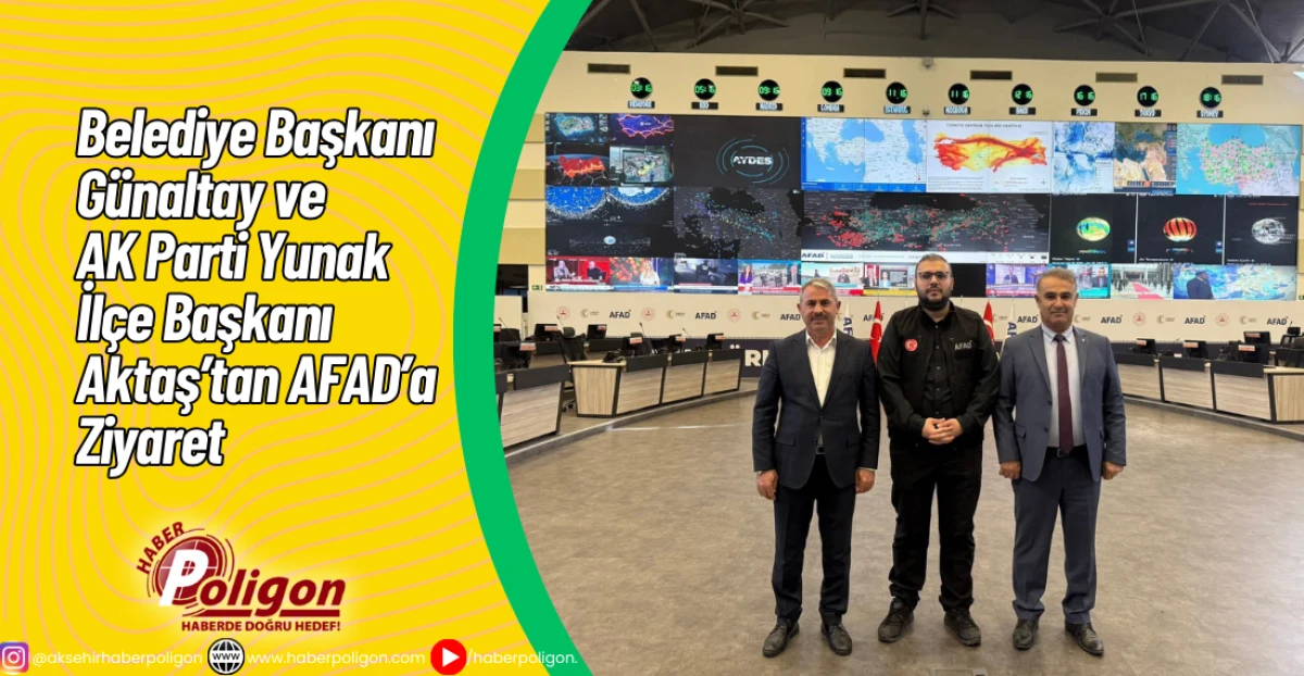 Belediye Başkanı G&uuml;naltay ve AK Parti Yunak İl&ccedil;e Başkanı Aktaş&rsquo;tan AFAD&rsquo;a Ziyaret