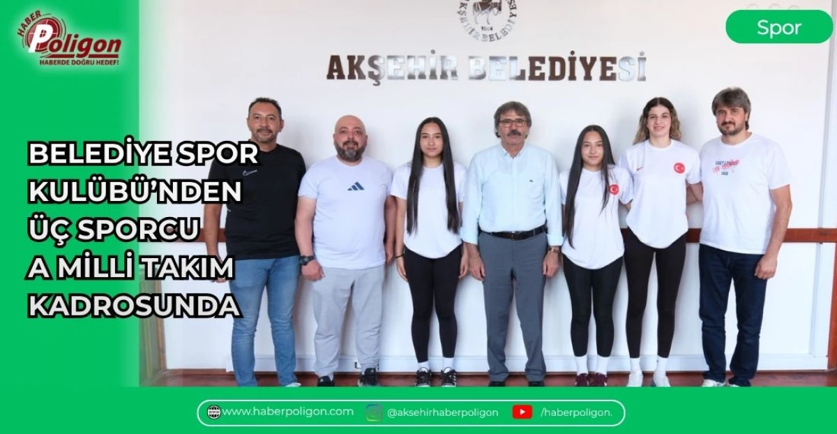 BELEDİYE SPOR KUL&Uuml;B&Uuml;&rsquo;NDEN &Uuml;&Ccedil; SPORCU A MİLLİ TAKIM KADROSUNDA