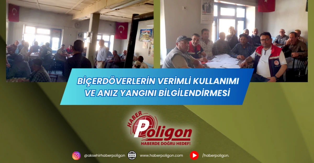 Biçerdöverlerin Verimli Kullanımı ve Anız Yangını Bilgilendirmesi