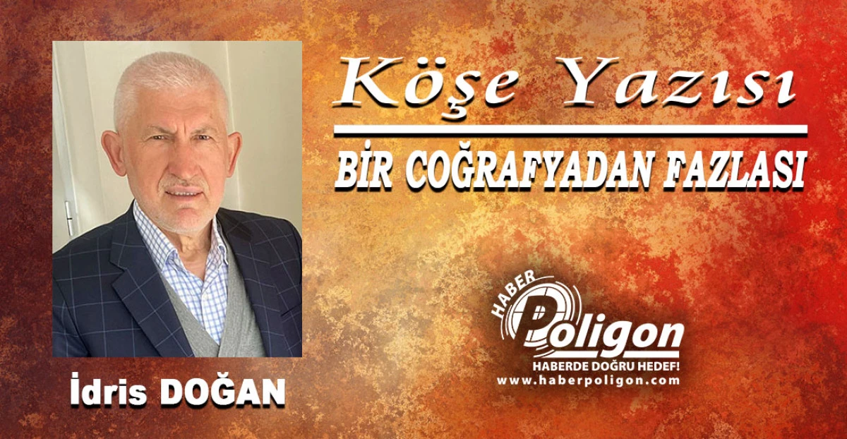 BİR COĞRAFYADAN FAZLASI