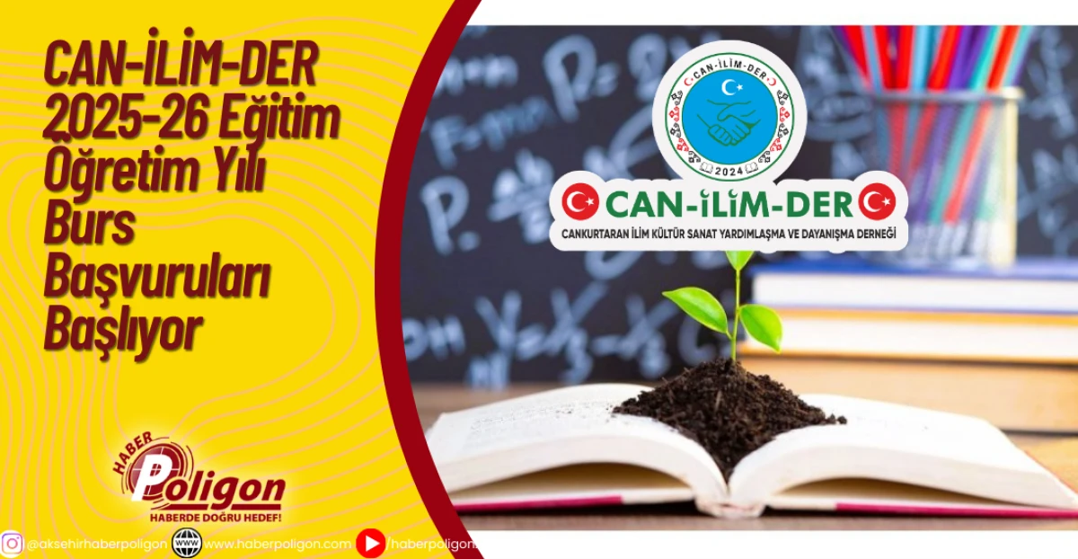 CAN-İLİM-DER  2025-26 Eğitim Öğretim Yılı Burs Başvuruları Başlıyor