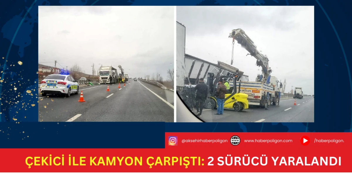 &Ccedil;ekici ile Kamyon &Ccedil;arpıştı: 2 S&uuml;r&uuml;c&uuml; Yaralandı