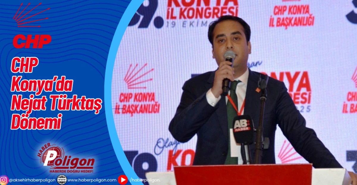 CHP Konya’da Nejat Türktaş Dönemi 